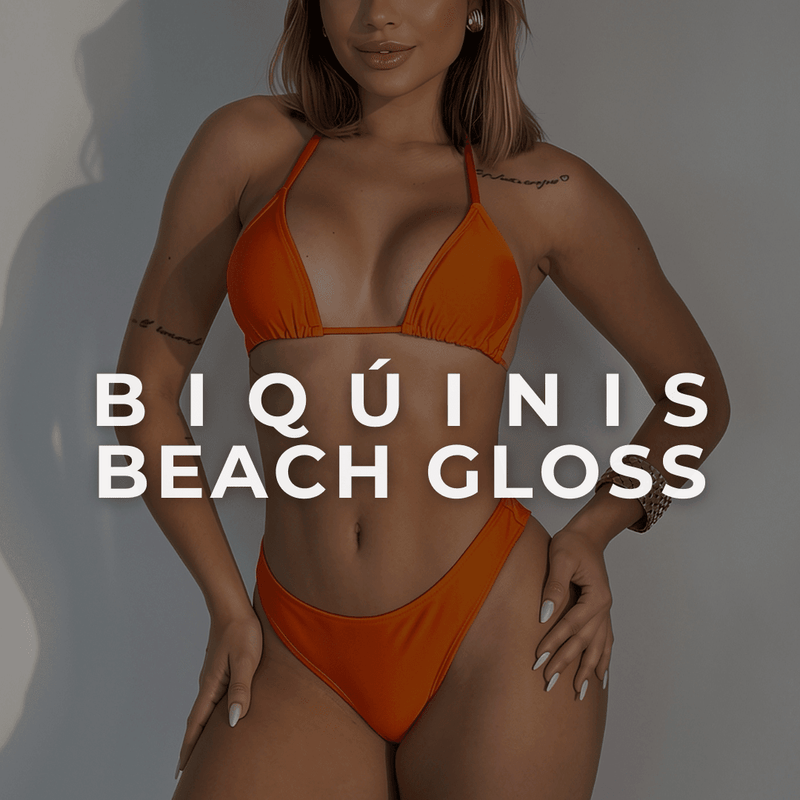 Biquínis Beach Gloss